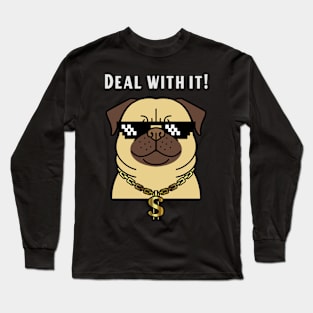 Deal with it Long Sleeve T-Shirt